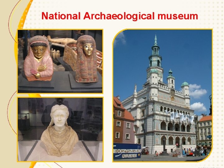 National Archaeological museum 