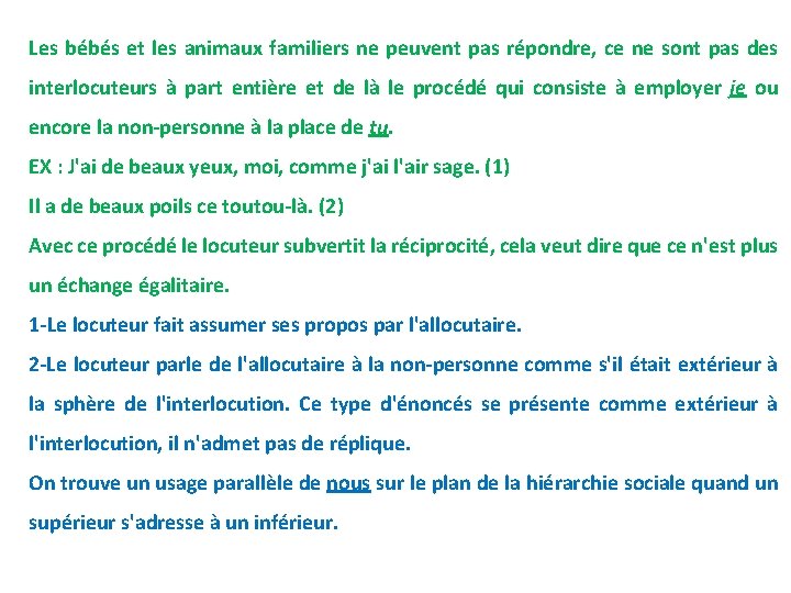 Les bébés et les animaux familiers ne peuvent pas répondre, ce ne sont pas