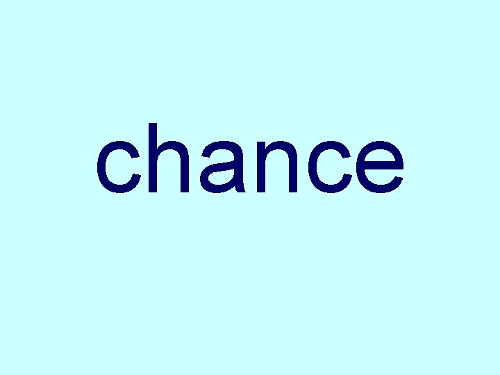 chance 