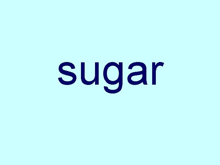 sugar 