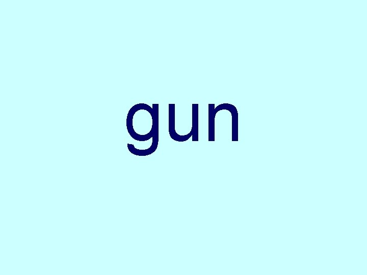 gun 