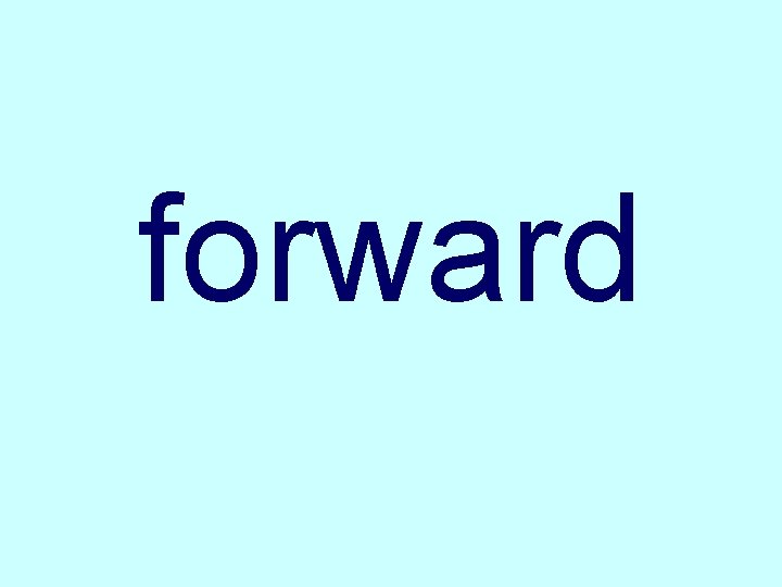 forward 