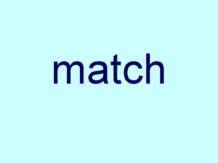 match 