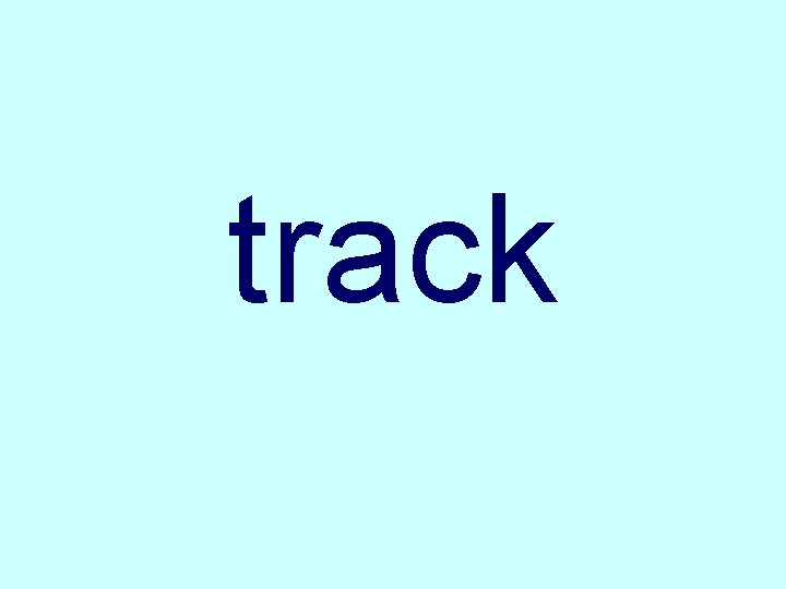 track 