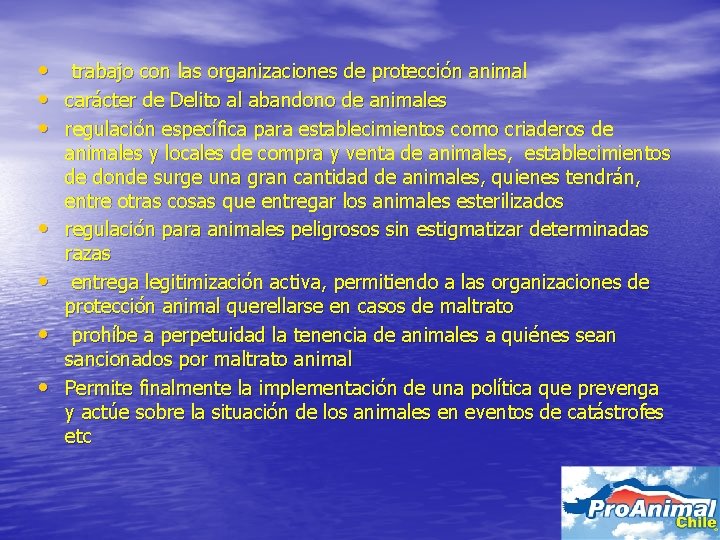 • • trabajo con las organizaciones de protección animal carácter de Delito al