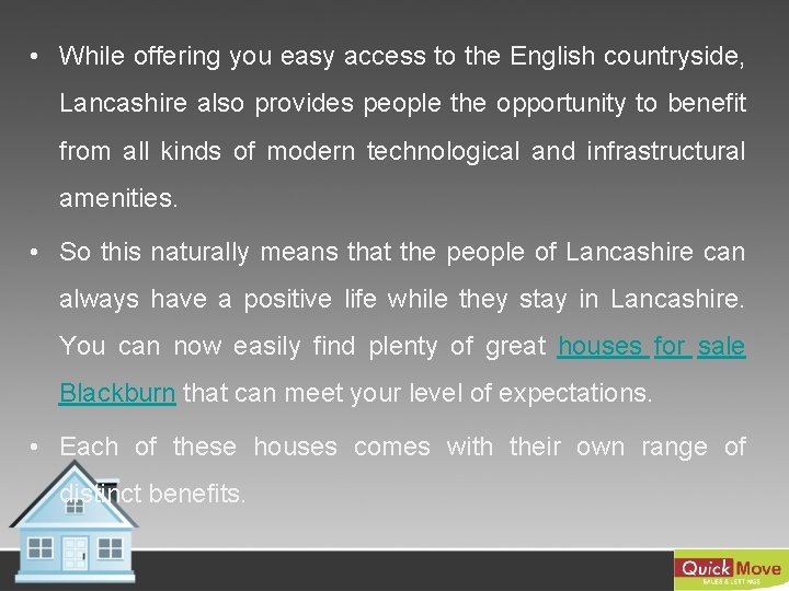 • While offering you easy access to the English countryside, Lancashire also provides