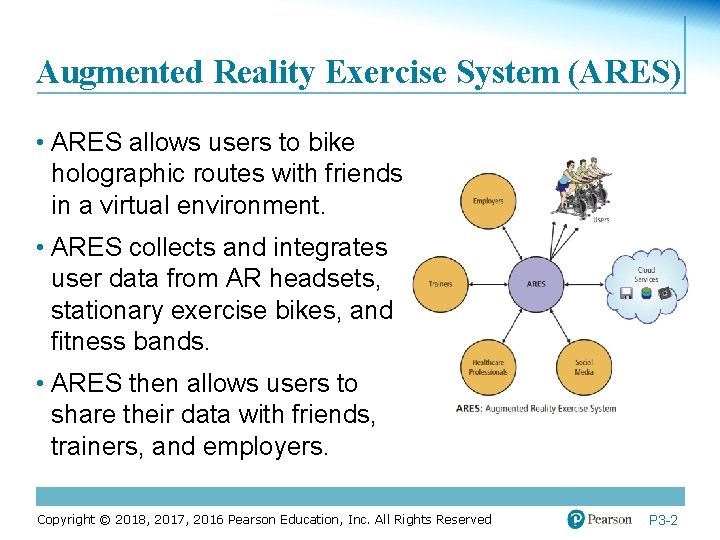 Augmented Reality Exercise System (ARES) • ARES allows users to bike holographic routes with