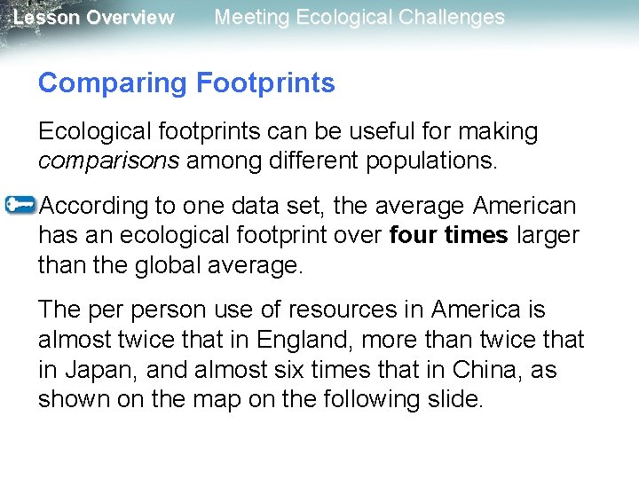 Lesson Overview Meeting Ecological Challenges Comparing Footprints Ecological footprints can be useful for making Lesson Overview Meeting Ecological Challenges Comparing Footprints Ecological footprints can be useful for making