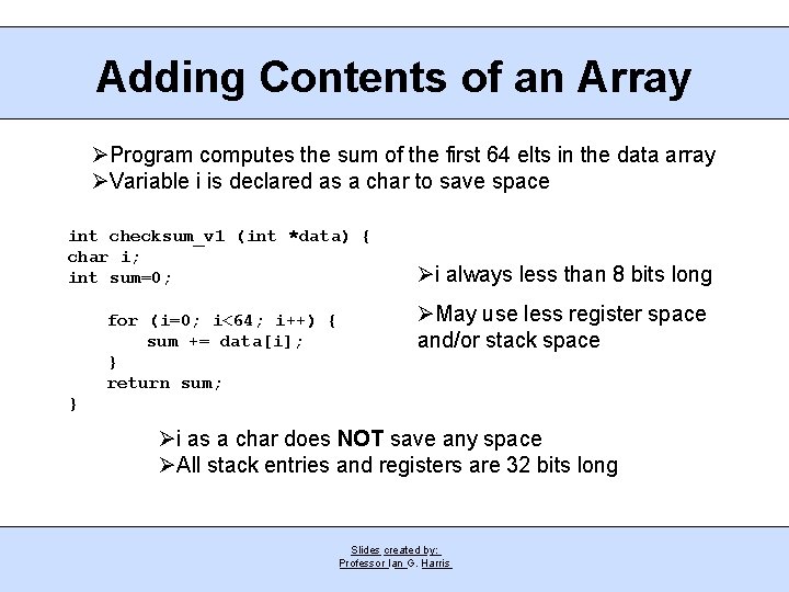 Adding Contents of an Array Program computes the sum of the first 64 elts