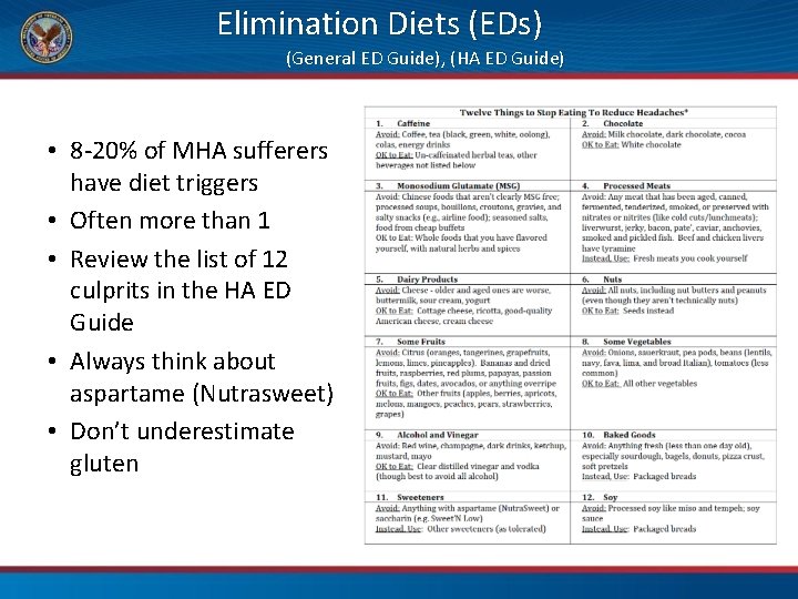 Elimination Diets (EDs) (General ED Guide), (HA ED Guide) • 8 -20% of MHA