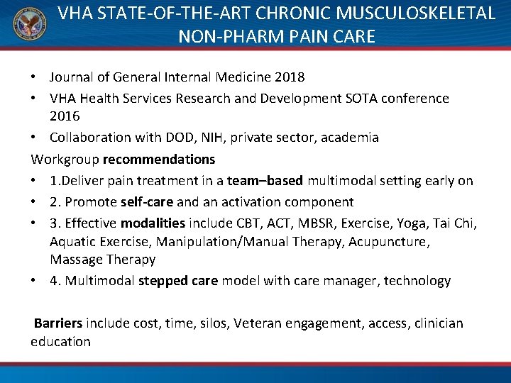 VHA STATE-OF-THE-ART CHRONIC MUSCULOSKELETAL NON-PHARM PAIN CARE • Journal of General Internal Medicine 2018