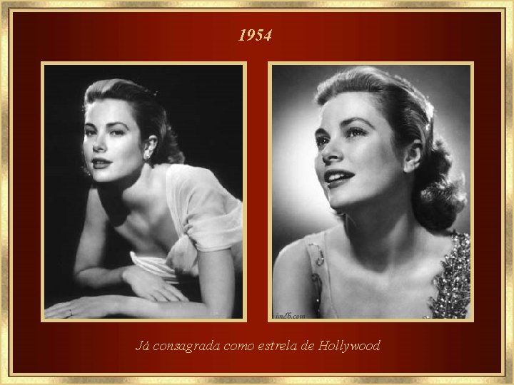 1954 Já consagrada como estrela de Hollywood 