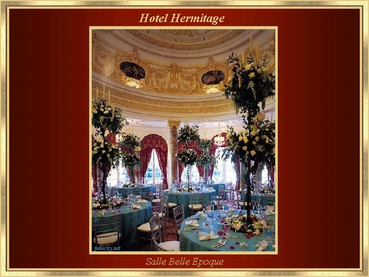 Hotel Hermitage Salle Belle Epoque 