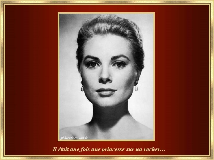 Il était une fois une princesse sur un rocher… 