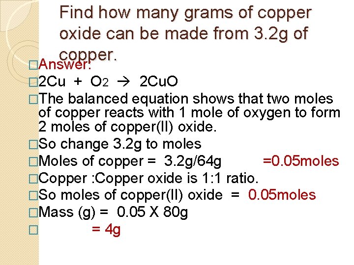 Find how many grams of copper oxide can be made from 3. 2 g