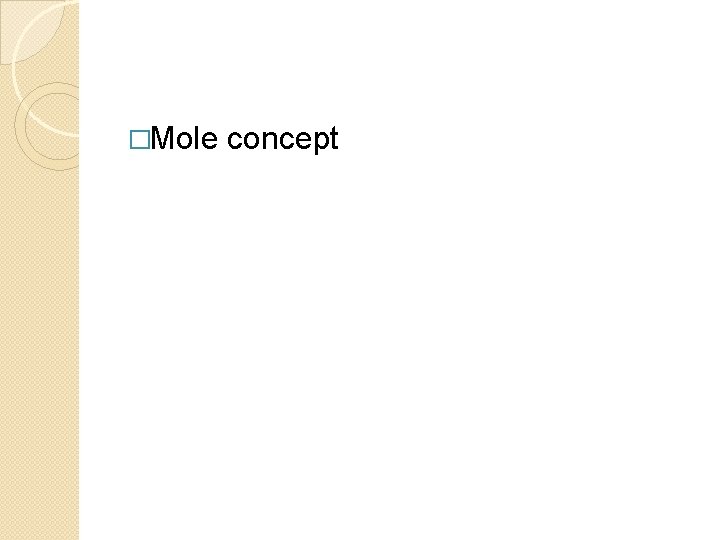 �Mole concept 