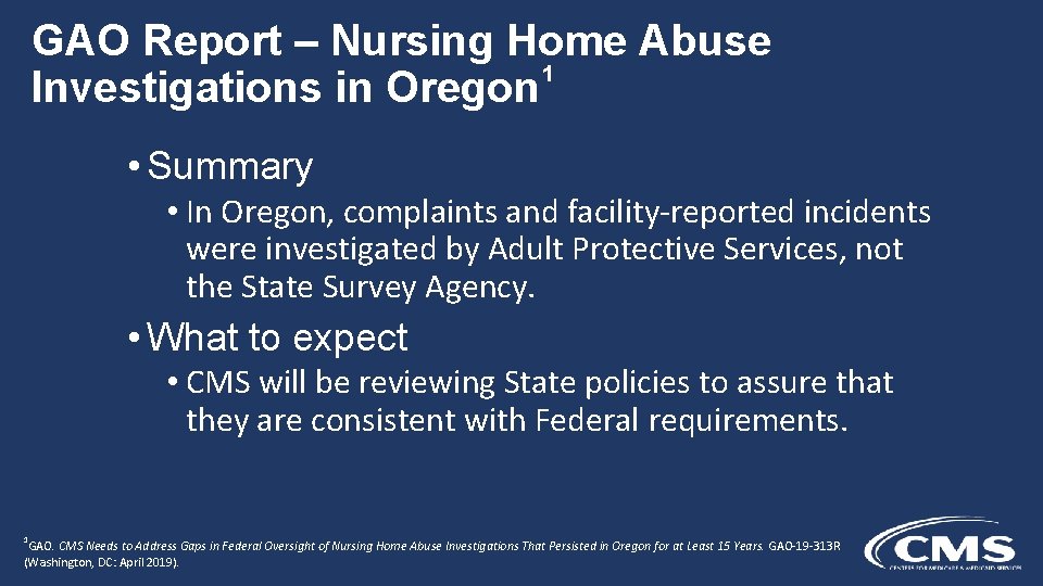 GAO Report – Nursing Home Abuse 1 Investigations in Oregon • Summary • In