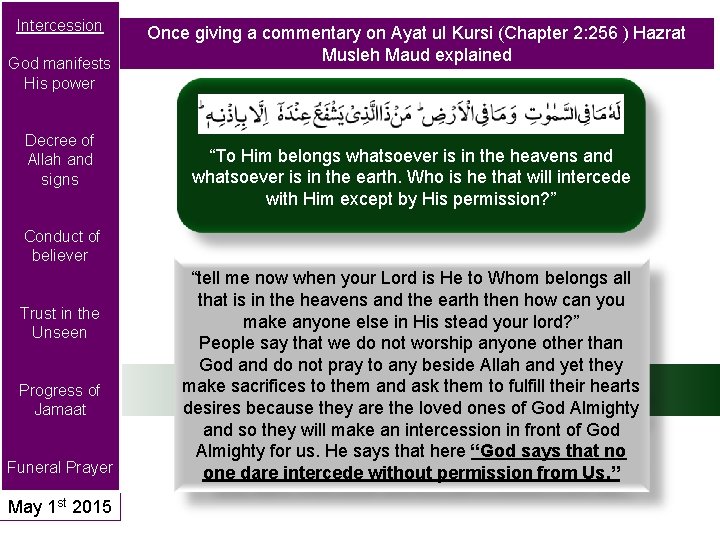 Intercession God manifests His power Decree of Allah and signs Once giving a commentary