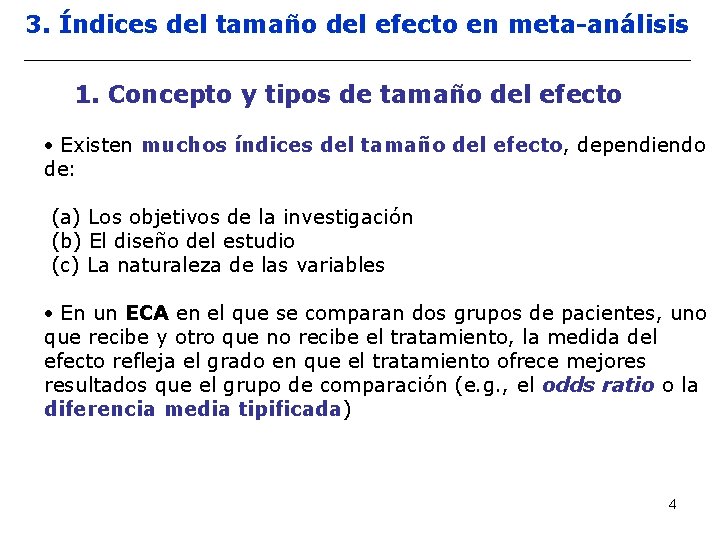 3. Índices del tamaño del efecto en meta-análisis 1. Concepto y tipos de tamaño