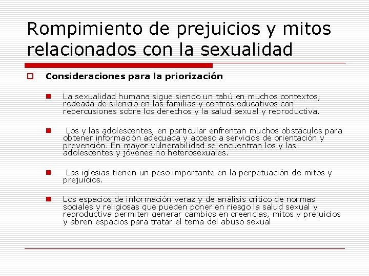 Rompimiento de prejuicios y mitos relacionados con la sexualidad o Consideraciones para la priorización