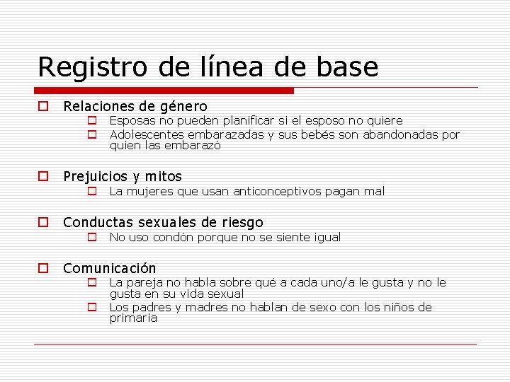 Registro de línea de base o Relaciones de género o Prejuicios y mitos o