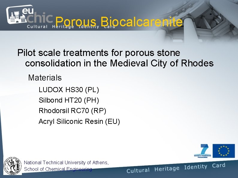 Porous Biocalcarenite Pilot scale treatments for porous stone consolidation in the Medieval City of Porous Biocalcarenite Pilot scale treatments for porous stone consolidation in the Medieval City of