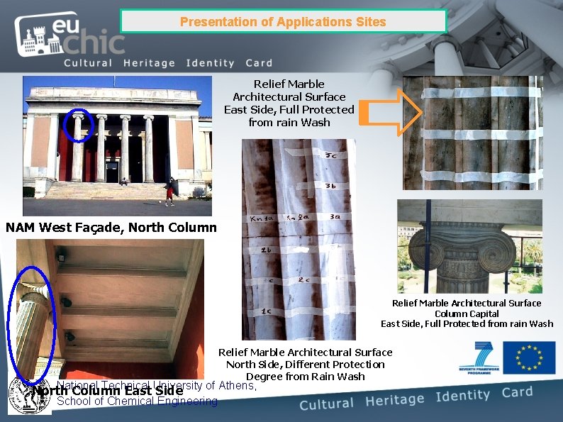 Presentation of Applications Sites Relief Marble Architectural Surface East Side, Full Protected from rain Presentation of Applications Sites Relief Marble Architectural Surface East Side, Full Protected from rain