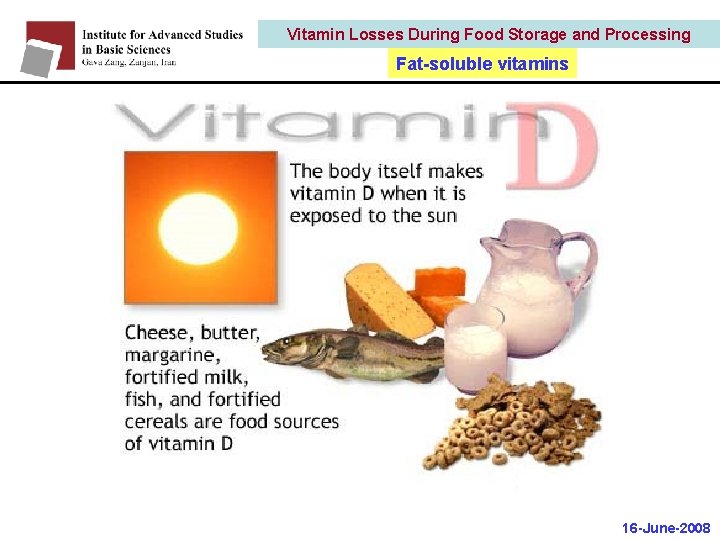 Vitamin Losses During Food Storage and Processing 16
