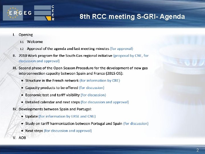 8 th RCC meeting S-GRI- Agenda 2 