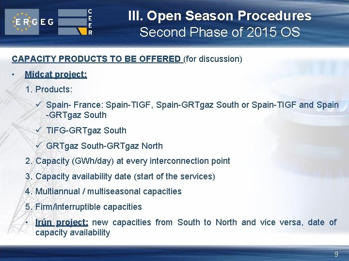 III. Open Season Procedures Second Phase of 2015 OS CAPACITY PRODUCTS TO BE OFFERED
