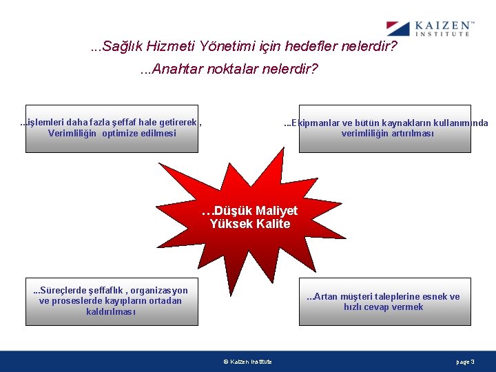 . . . Sağlık Hizmeti Yönetimi için hedefler nelerdir? . . . Anahtar noktalar