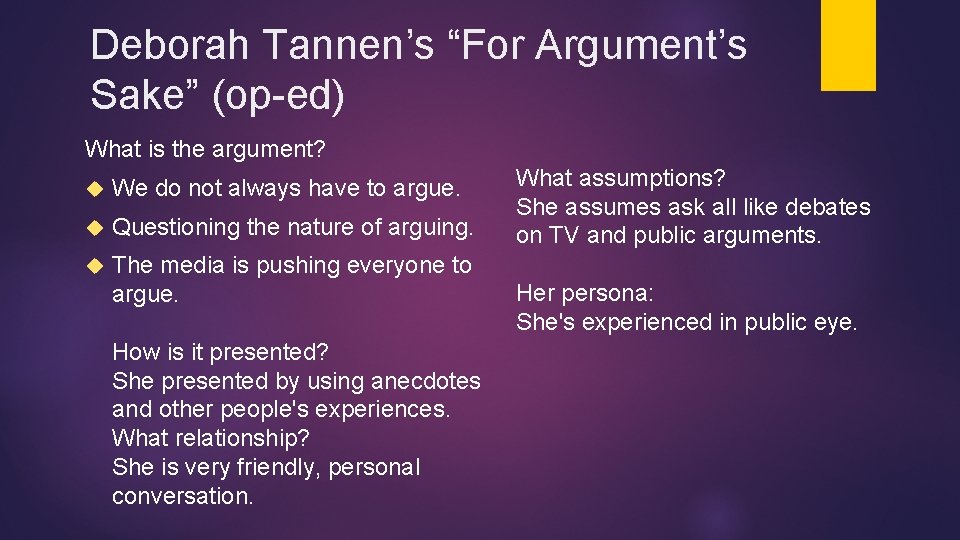Deborah Tannen’s “For Argument’s Sake” (op-ed) What is the argument? We do not always