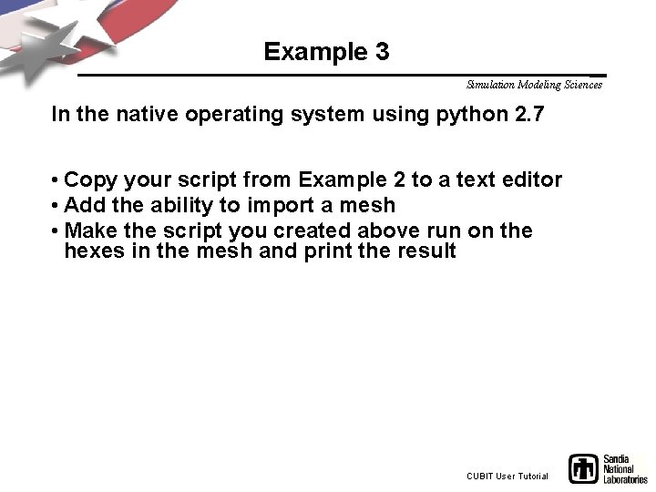 Example 3 Simulation Modeling Sciences In the native operating system using python 2. 7