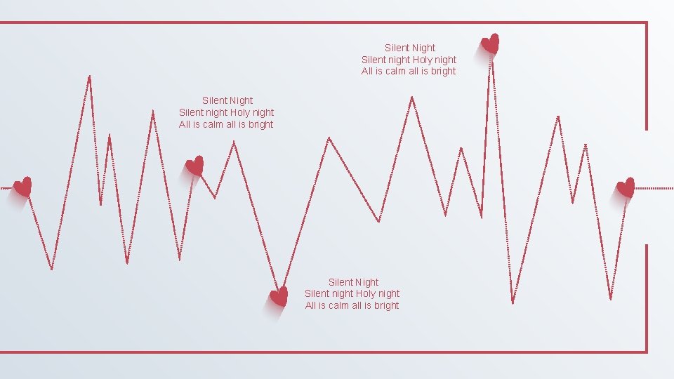 Silent Night Silent night Holy night All is calm all is bright 