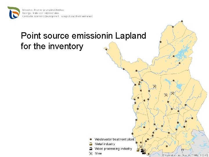Point source emissionin Lapland for the inventory 11 