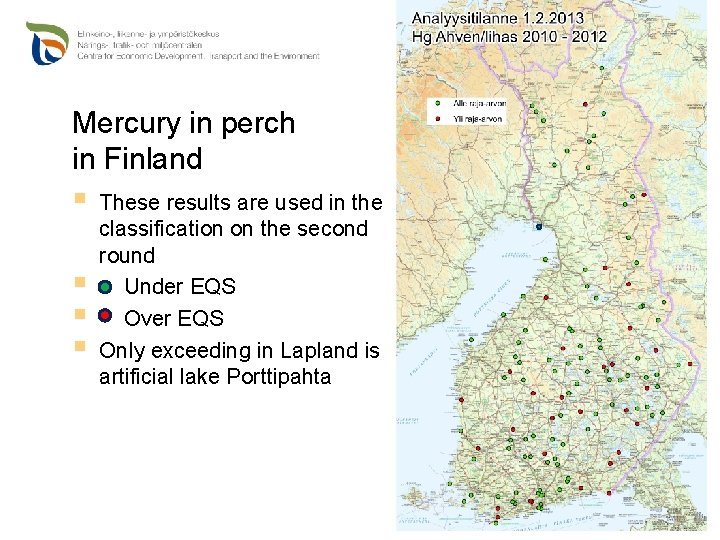 Mercury in perch in Finland § § These results are used in the classification