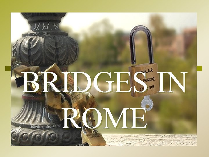 BRIDGES IN ROME 