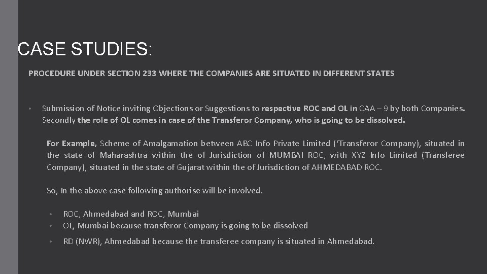 CASE STUDIES: PROCEDURE UNDER SECTION 233 WHERE THE COMPANIES ARE SITUATED IN DIFFERENT STATES CASE STUDIES: PROCEDURE UNDER SECTION 233 WHERE THE COMPANIES ARE SITUATED IN DIFFERENT STATES