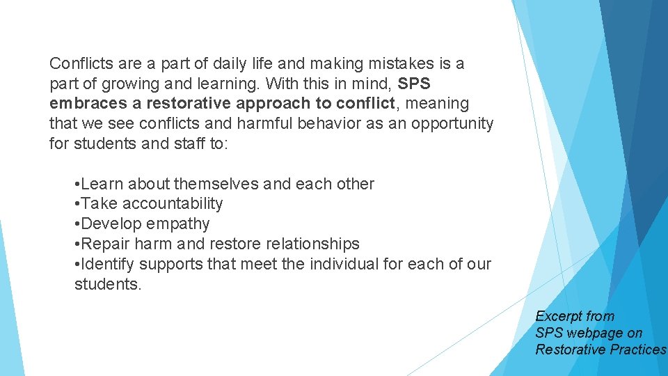 Conflicts are a part of daily life and making mistakes is a part of