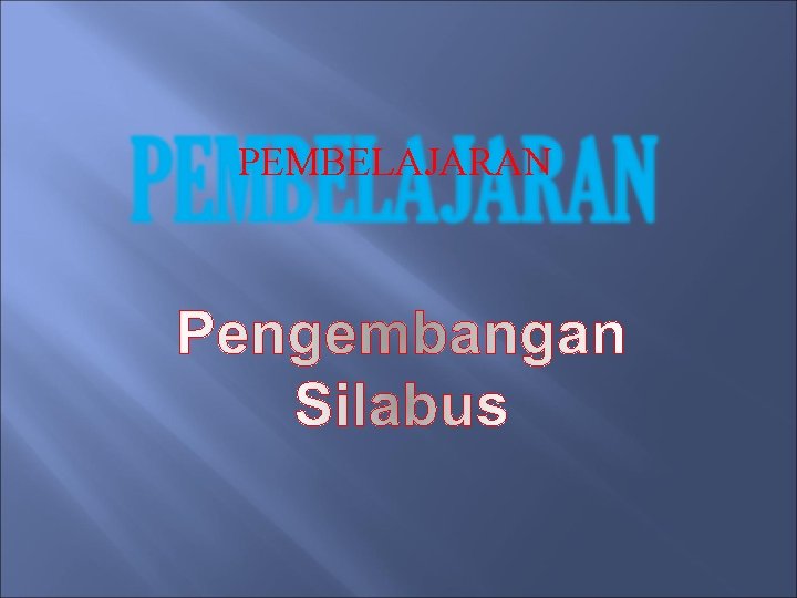 PEMBELAJARAN 