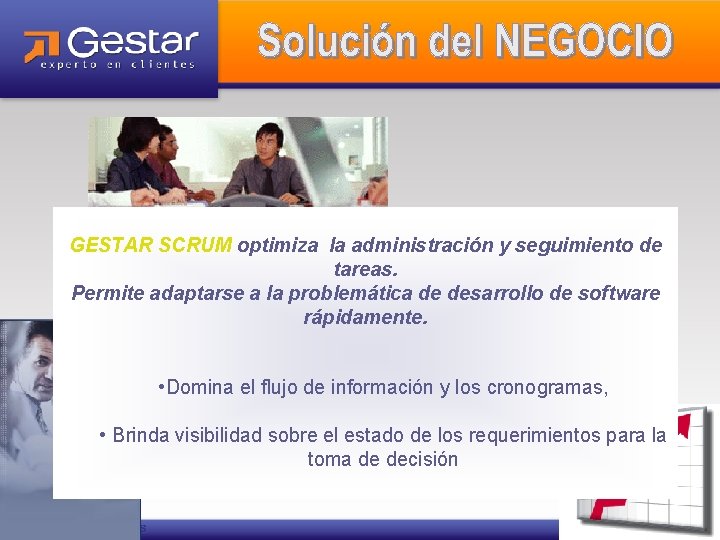 GESTAR SCRUM optimiza la administración y seguimiento de tareas. Permite adaptarse a la problemática