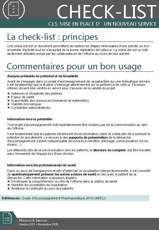 CHECK-LIST C 13. MISE EN PLACE D’UN NOUVEAU SERVICE La check-list : principes Une