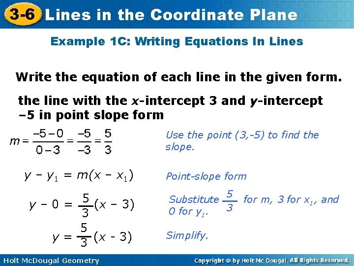 3 -6 Lines in the Coordinate Plane Example 1 C: Writing Equations In Lines