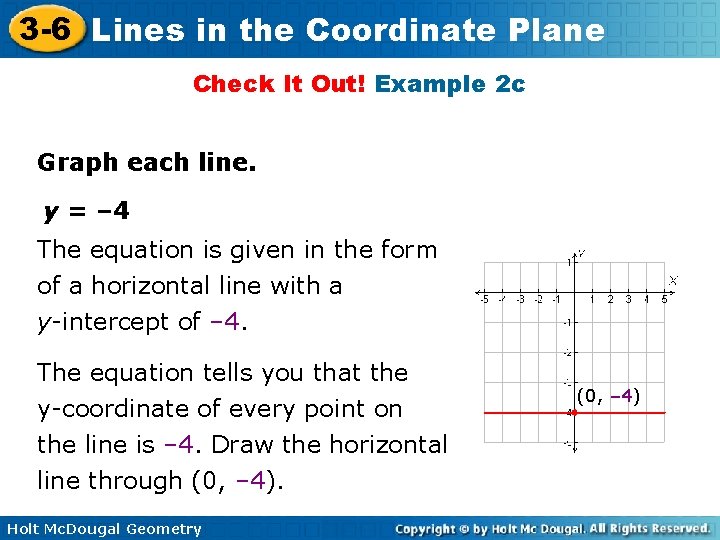 3 -6 Lines in the Coordinate Plane Check It Out! Example 2 c Graph