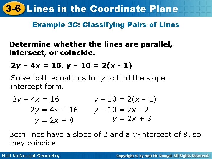 3 -6 Lines in the Coordinate Plane Example 3 C: Classifying Pairs of Lines