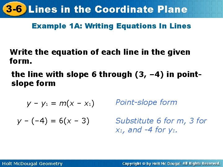 3 -6 Lines in the Coordinate Plane Example 1 A: Writing Equations In Lines
