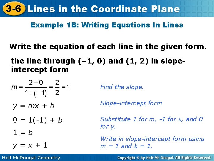 3 -6 Lines in the Coordinate Plane Example 1 B: Writing Equations In Lines