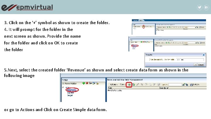 3. Click on the ‘+’ symbol as shown to create the folder. 4. It