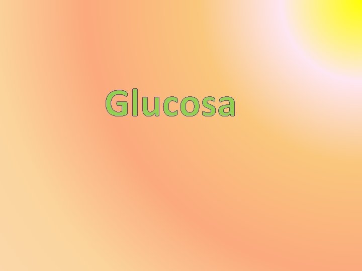 Glucosa 