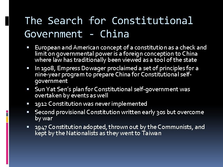 The Search for Constitutional Government - China European and American concept of a constitution